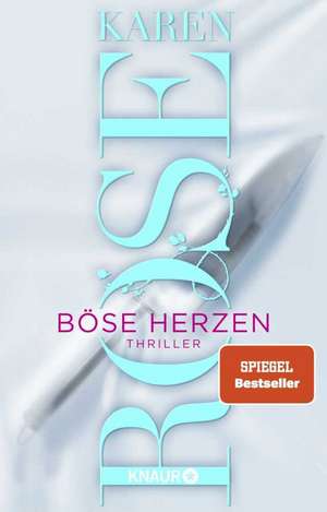 Böse Herzen de Karen Rose