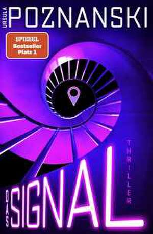 Das Signal de Ursula Poznanski