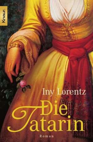 Die Tatarin de Iny Lorentz