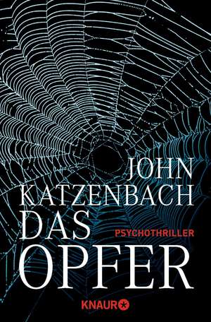 Das Opfer de John Katzenbach