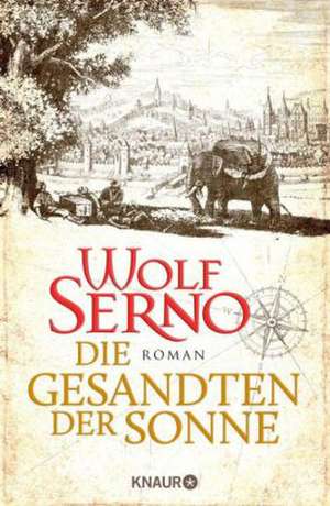 Die Gesandten der Sonne de Wolf Serno