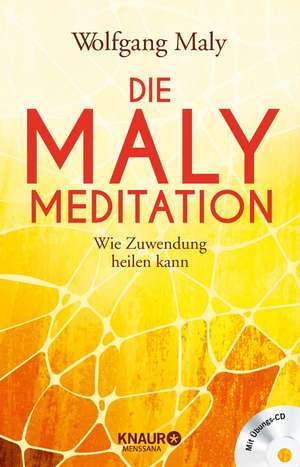 Die Maly-Meditation de Wolfgang Maly