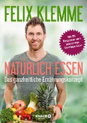 Natürlich essen de Felix Klemme