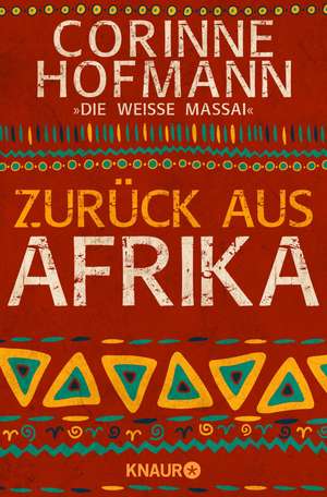 Zurück aus Afrika de Corinne Hofmann