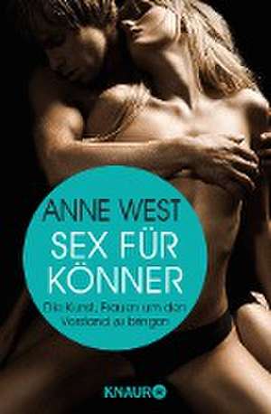 Sex für Könner de Anne West