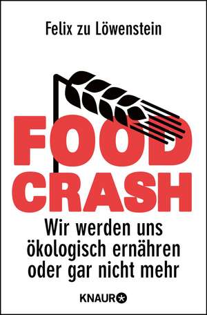 FOOD CRASH de Felix zu Löwenstein