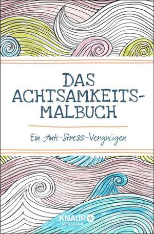 Das Achtsamkeits-Malbuch de Emma Farrarons