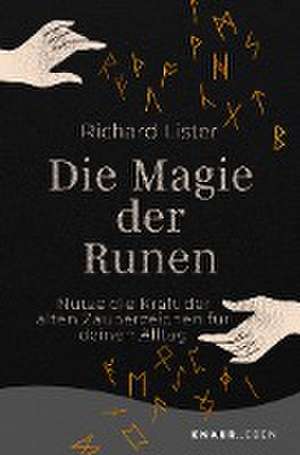 Die Magie der Runen de Richard Lister