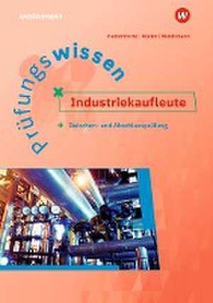 Prüfungswissen Industriekaufleute de Anita Hattenhorst