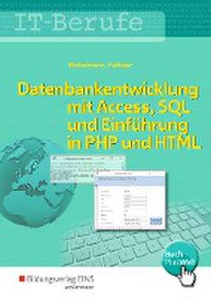 IT-Berufe. Datenbankentwicklung. Schulbuch de Norbert Michelmann