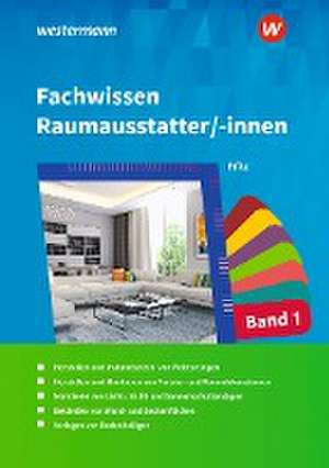 Fachwissen für Raumausstatter/-innen 1. Schulbuch de Walter Fritz