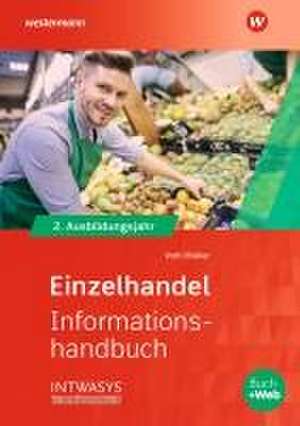 Einzelhandel nach Ausbildungsjahren. 2. Ausbildungsjahr: Informationshandbuch de Heinz-Jörg Bräker