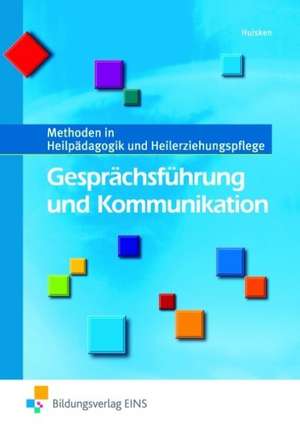 Gesprächsführung und Kommunikation de Johannes Huisken