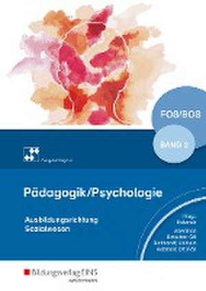 Pädagogik/Psychologie 2. Schulbuch. Bayern und Nordrhein-Westfalen de Rosmaria Pöll