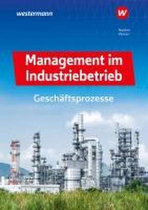 Management im Industriebetrieb. Geschäftsprozesse Schulbuch de Laura Boix