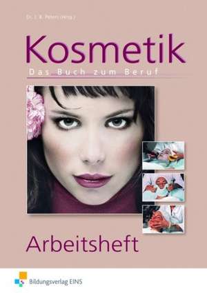 Kosmetik. Arbeitsheft de Imke Barbara Peters