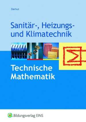 Sanitär Heizung Klima Technische Mathematik de Herbert Zierhut