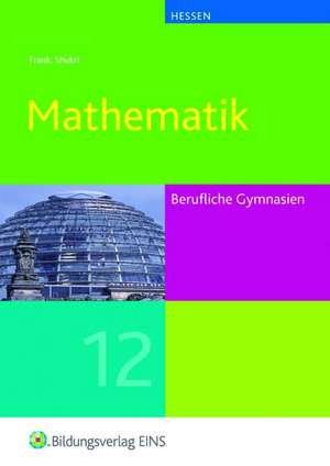 Mathematik 12. Hessen de Claus-Günter Frank