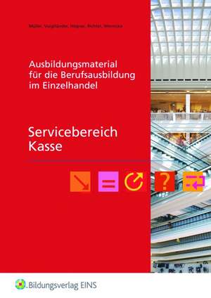 Servicebereich Kasse. Arbeitsheft. Einzelhandel. Berufsausbildung