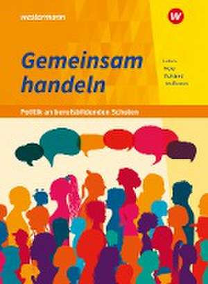 Gemeinsam handeln - Politik an berufsbildenden Schulen. Schulbuch de Barbara Meier