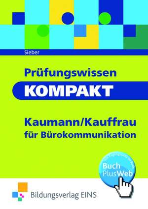 Prüfungswissen kompakt - Kaufmann/Kauffrau