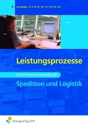 Leistungsprozesse Spedition und Logistik de Martin Voth