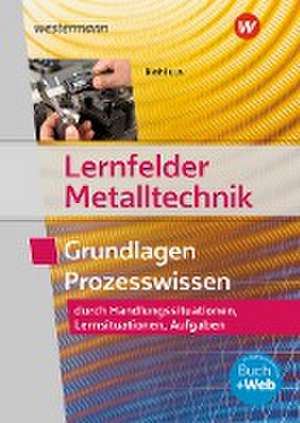 Lernfelder Metalltechnik. Aufgabenband de Klaus Hengesbach