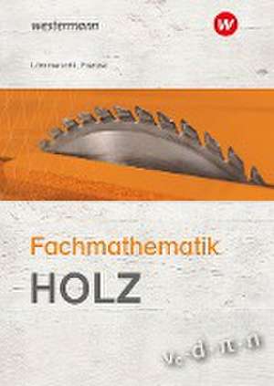 Fachmathematik Holz. Schulbuch de Helmut Frenzel