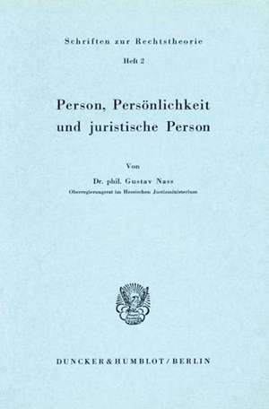 Person, Persönlichkeit und juristische Person. de Gustav Nass