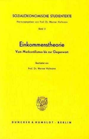 Sozialökonomische Studientexte 2. Einkommenstheorie