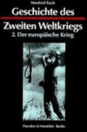 Geschichte des Zweiten Weltkriegs II