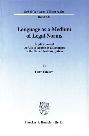 Language as a Medium of Legal Norms. de Lutz Edzard