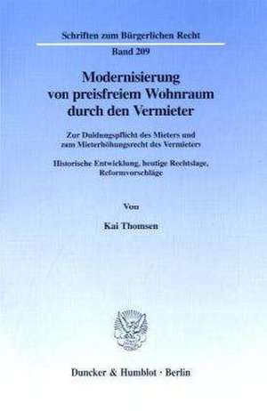 Modernisierung von preisfreiem Wohnraum durch den Vermieter de Kai Thomsen