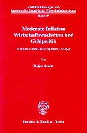 Moderate Inflation, Wirtschaftswachstum und Geldpolitik. de Holger Sandte