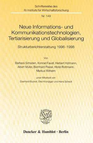 Neue Informations- und Kommunikationstechnologien, Tertiarisierung und Globalisierung. de Barbara Schaden