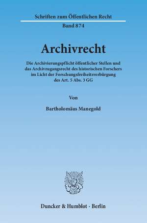 Archivrecht. de Bartholomäus Manegold