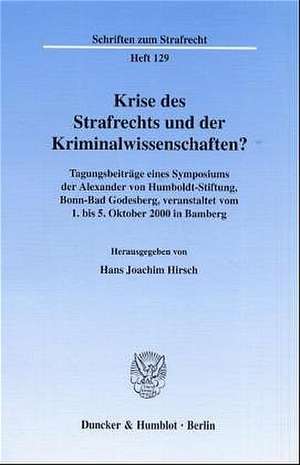 Krise des Strafrechts und der Kriminalwissenschaften? de Hans Joachim Hirsch