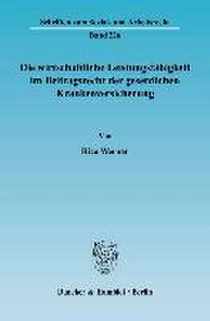 Die wirtschaftliche Leistungsfähigkeit im Beitragsrecht der gesetzlichen Krankenversicherung. de Rica Werner