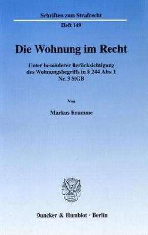 Die Wohnung im Recht de Markus Krumme