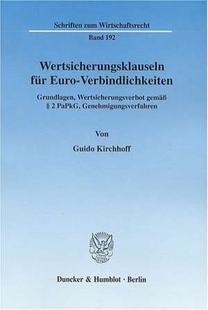 Wertsicherungsklauseln für Euro-Verbindlichkeiten de Guido Kirchhoff