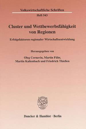 Cluster und Wettbewerbsfähigkeit von Regionen de Oleg Cernavin