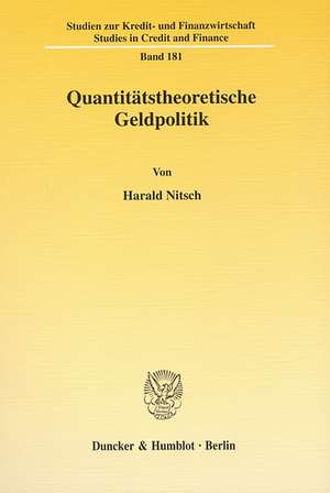 Quantitätstheoretische Geldpolitik de Harald Nitsch