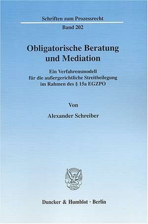 Obligatorische Beratung und Mediation de Alexander Schreiber