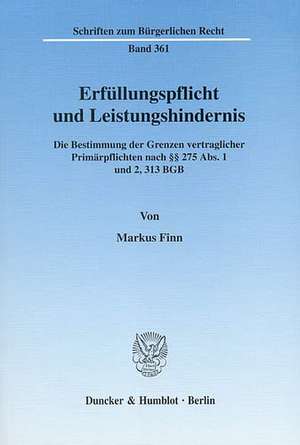 Erfüllungspflicht und Leistungshindernis de Markus Finn