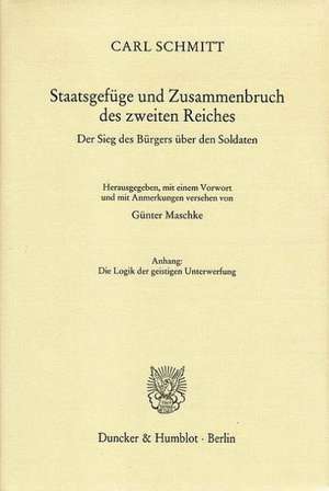 Staatsgefüge und Zusammenbruch des zweiten Reiches de Carl Schmitt