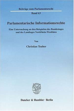 Parlamentarische Informationsrechte de Christian Teuber