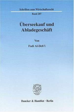 Überseekauf und Abladegeschäft de Fadi Al-Deb'i