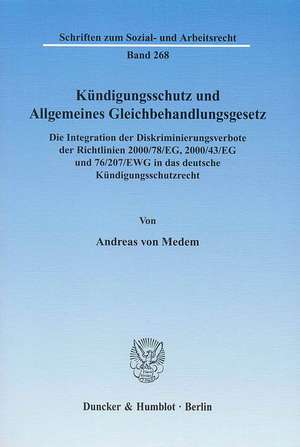 Kündigungsschutz und Allgemeines Gleichbehandlungsgesetz de Andreas von Medem