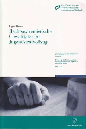 Rechtsextremistische Gewalttäter im Jugendstrafvollzug de Figen Özsöz