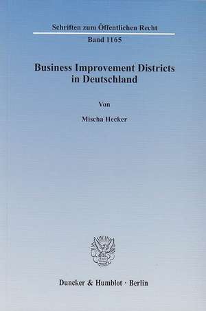 Business Improvement Districts in Deutschland de Mischa Hecker